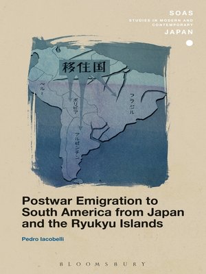 cover image of Postwar Emigration to South America from Japan and the Ryukyu Islands